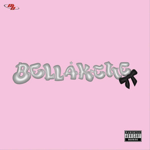 BELLAKETTE (Explicit)