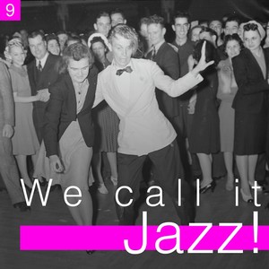 We Call It Jazz!, Vol. 9