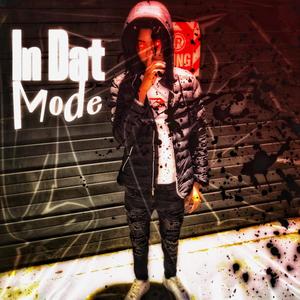 In Dat Mode (Explicit)