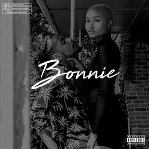Bonnie(feat. Kiya Lacey & Dexter Brandon) (Explicit)