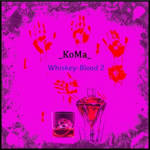 Whiskey Blood 2