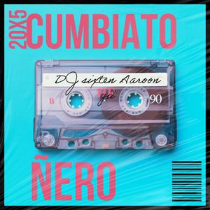 Cumbiato Ñero (feat. DJ Sixten|Explicit)