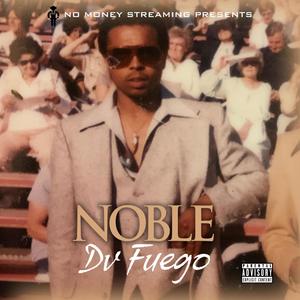 Noble (Explicit)