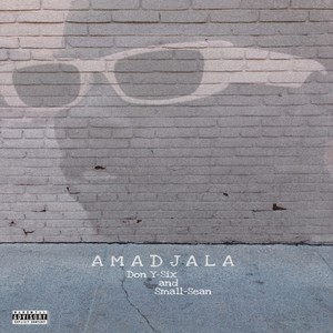 Amadjala (Explicit)