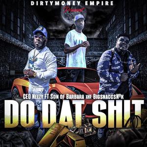 DO DAT **** (Explicit)