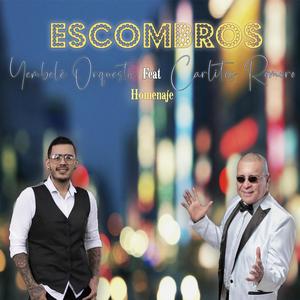 Escombros (feat. Carlitos Romero)