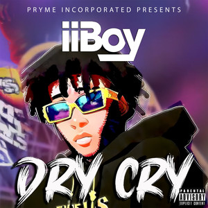 Dry Cry (Explicit)