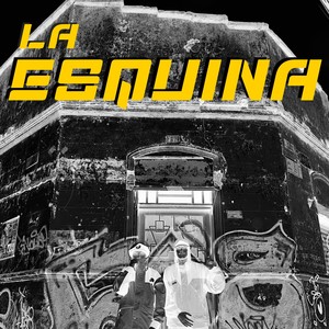 LA ESQUINA (Master)