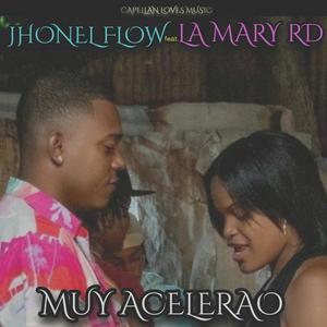 Muy acelerao (feat. LA MARY RD)