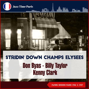 Stridin' Down Champs Elysees (Swing Session Paris 1946 & 1947)