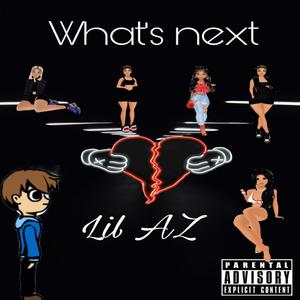 Whats Next (Explicit)