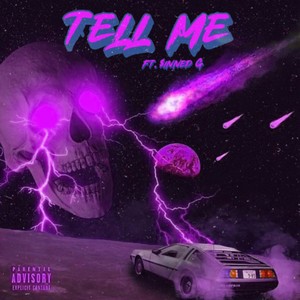 Tell Me (Explicit)