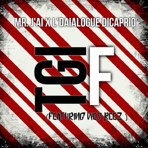 Tgif(feat. Wes Beez)