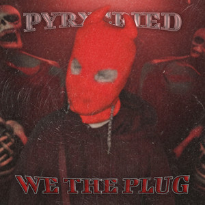WE THE PLUG (Explicit)