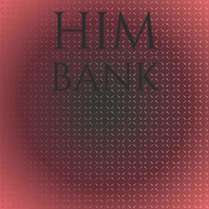 Him Bank