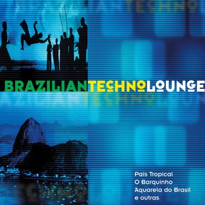 Brazilian Techno Lounge