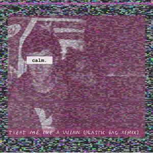 Treat Me Like a Villain (feat. Time & AwareNess) (Plastic Bag Remix|Explicit)