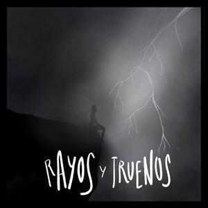 RAYOS Y TRUENOS (SERCG21) [Explicit]