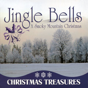 Jingle Bells: A Smoky Mountain Christmas