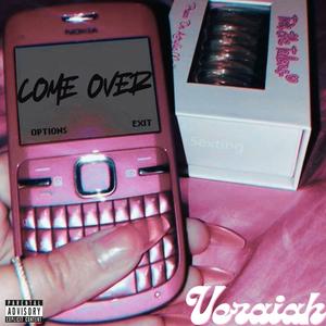 COME OVER (Explicit)