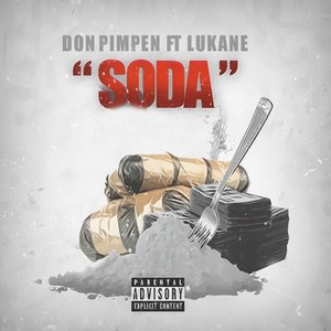 Soda(feat. Lukane) (Explicit)