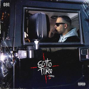 Sotto Tiro (feat. Nothingto$ay) (Explicit)