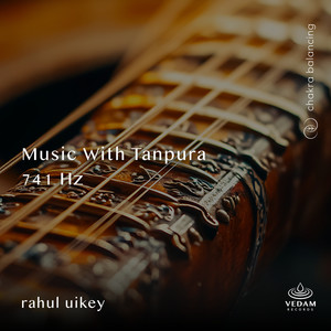 Music with Tanpura 741 Hz