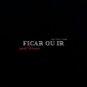 Ficar ou Ir (Speed Version)