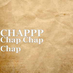 Chap Chap Chap