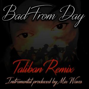 Bad From Day (feat. Mix Waves|Radio Edit)