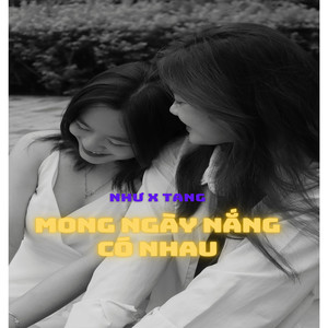 MONG NGÀY NẮNG CÓ NHAU