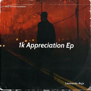 1k Appreciation Ep