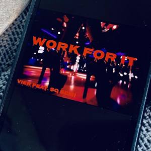 Work For It (Explicit)