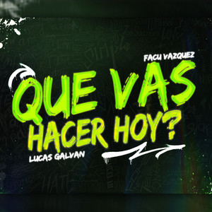 QUE VAS HACER HOY REMIX (DJ Mix)