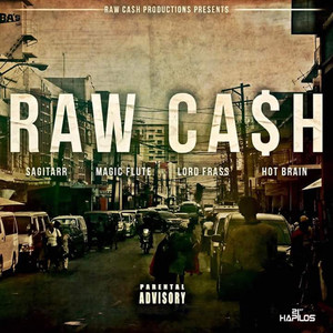 Raw Cash (Explicit)