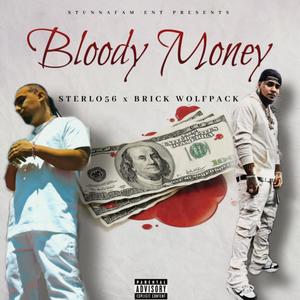 Bloody Money (feat. Brick Wolfpack) (Explicit)