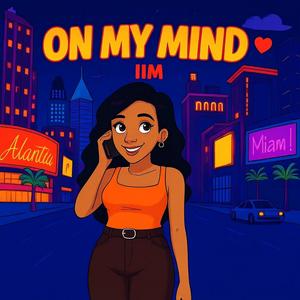 On My Mind (Explicit)