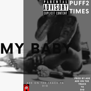 My Baby (Explicit)