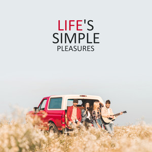 Life's Simple Pleasures: The Most Relaxing Playlist of 2019