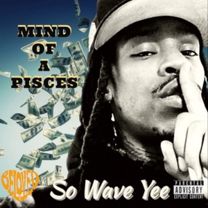 MIND OF A PISCES (Explicit)