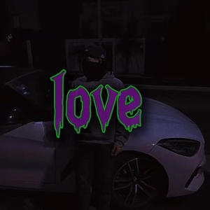 Love (Explicit)