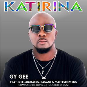 KATIRINA (feat. Dee Michaels, Basani & Mantshembos)