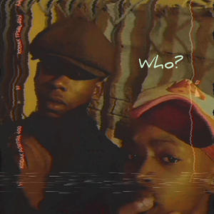 Who? (feat. Tank Saviour & D'Vinus) (Explicit)