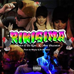 Rikisima (feat. Ade Valencia & Maury) [Explicit]