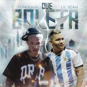 Que Boleta (feat. Lil Sean)