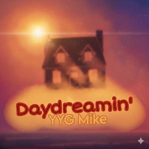 Daydreamin' (Explicit)