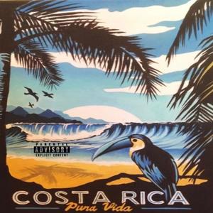 Costa Rica (feat. FØFJÆ & Boogah) (Explicit)