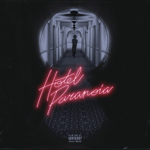 Hotel Paranoia (Explicit)