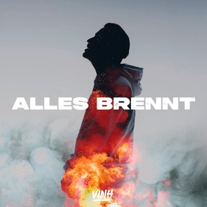 Alles brennt (Explicit)