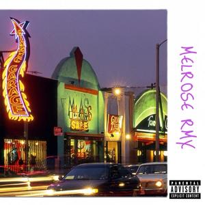 Melrose (feat. 2ndchancesimpkins) (Remix|Explicit)